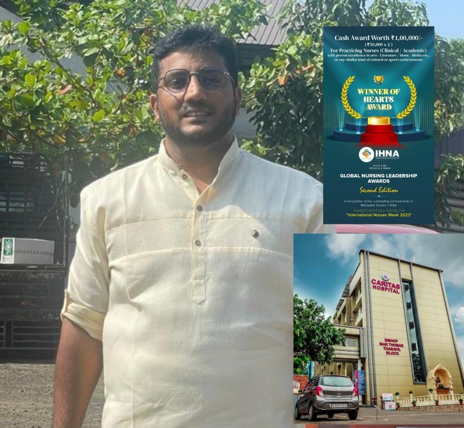 കാരിത്താസ് ആശുപത്രിക്ക് നഴ്സിംഗ് മേഖലയിൽ നിന്നും മറ്റൊരു പൊൻതൂവൽ നേട്ടംIHNA പുരസ്‌കാരം ജോമി ജോസ് കൈപ്പാറേട്ടിന്